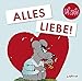 Alles Liebe!: Geschenkbuch für Verliebte (Uli...